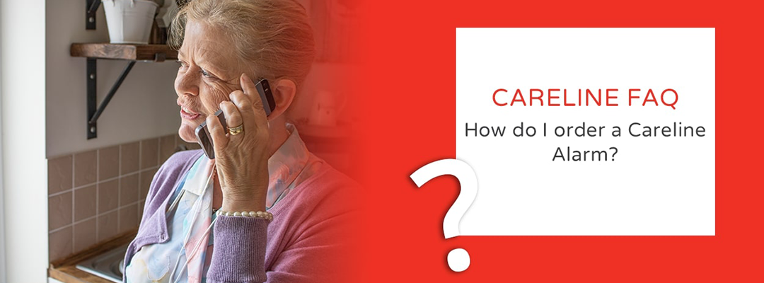 FAQ – How Do I Order a Careline Alarm?